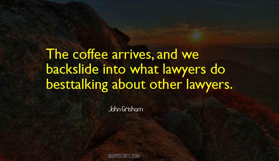 Best Lawyers Quotes #1509242