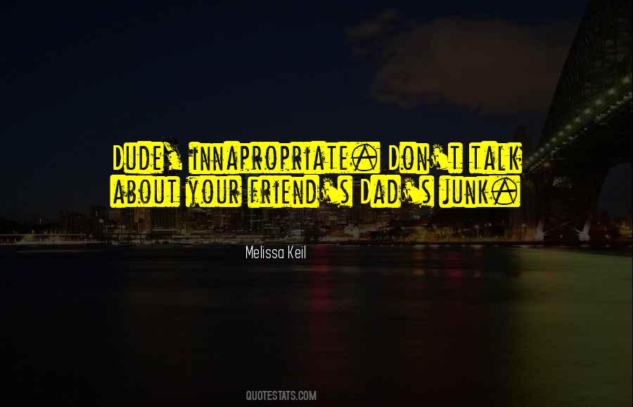 My Dad Is My Best Friend Quotes #1502044