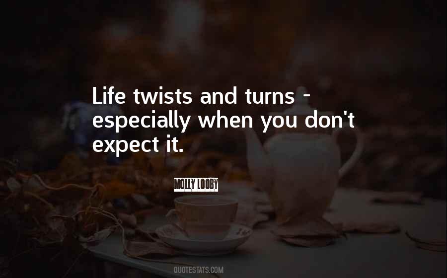 Life Twists And Turns Quotes #181100