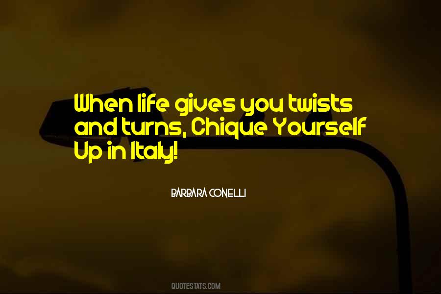 Life Twists And Turns Quotes #1838299