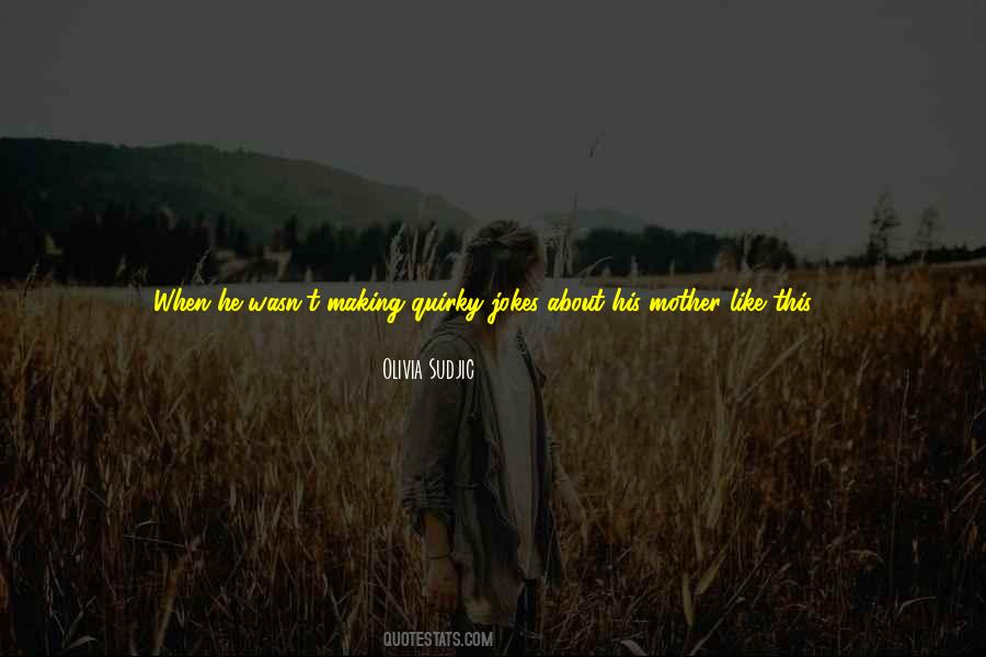 Mother Inspired Quotes #307500