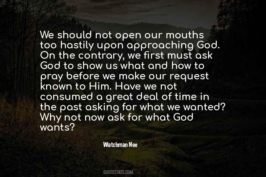 Ask God First Quotes #184914