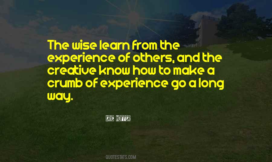 Learn From The Experience Of Others Quotes #1166456