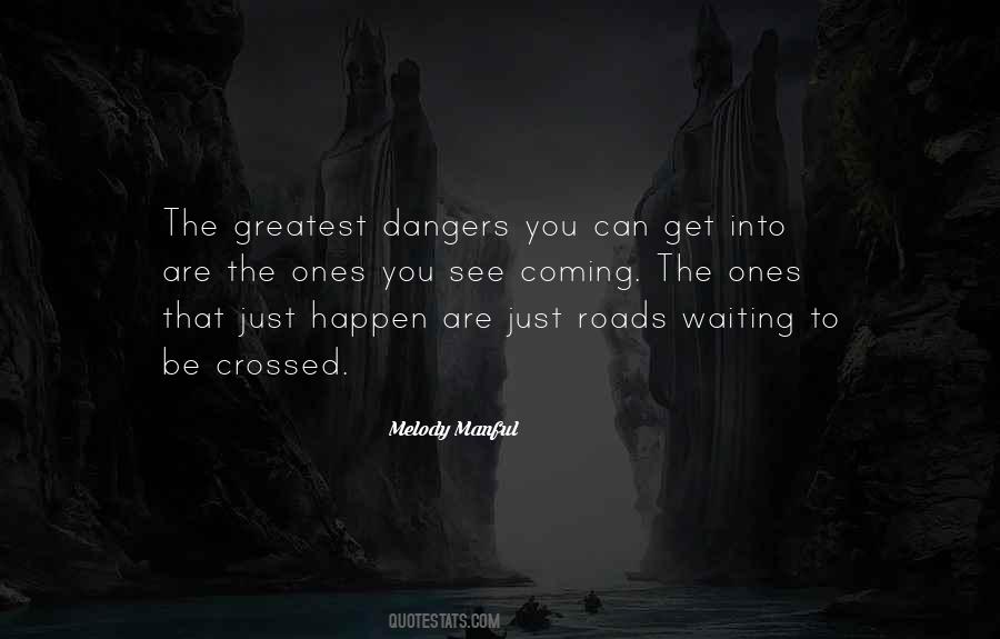 Coming To Get You Quotes #1828864