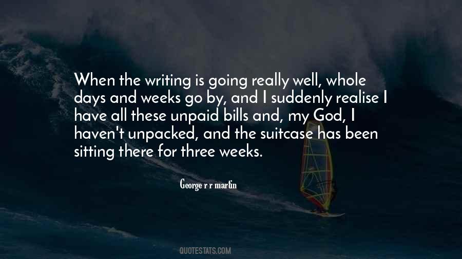 I Have Been There Quotes #261074