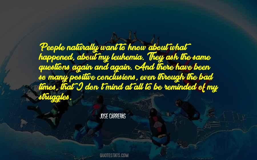 I Have Been There Quotes #275505