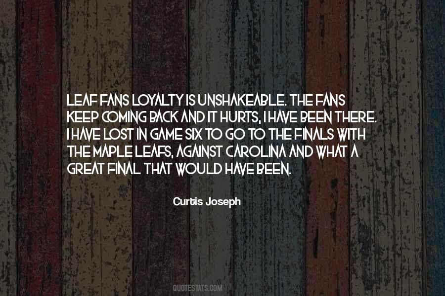 I Have Been There Quotes #374384