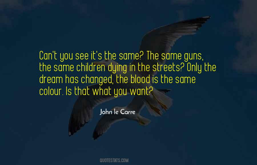 Blood In The Streets Quotes #763340