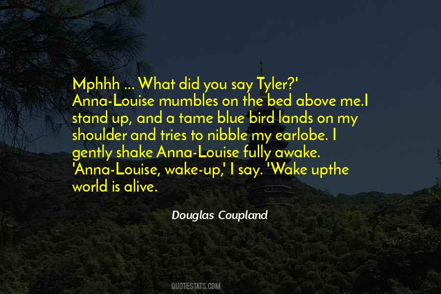 Wake Up World Quotes #1062645