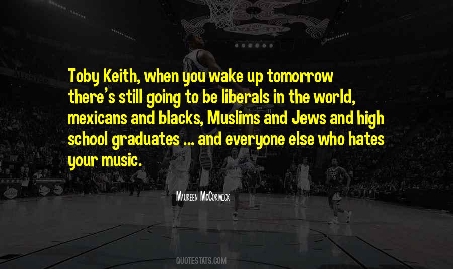 Wake Up World Quotes #1090847