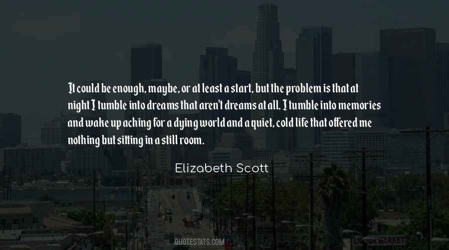 Wake Up World Quotes #1305996