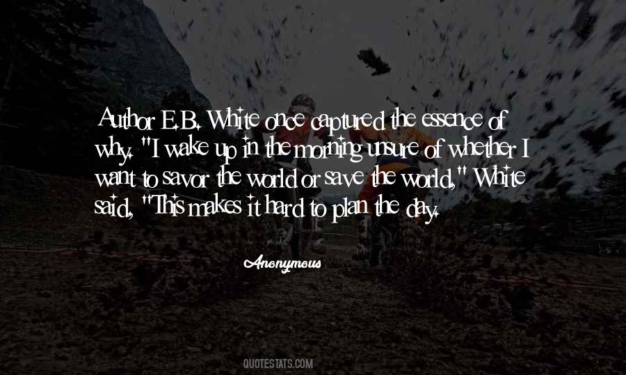 Wake Up World Quotes #1453662