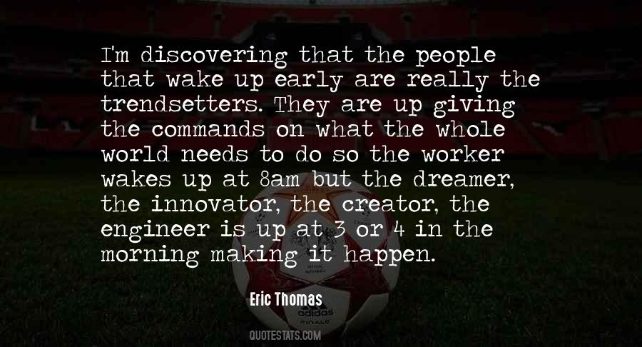 Wake Up World Quotes #1502404