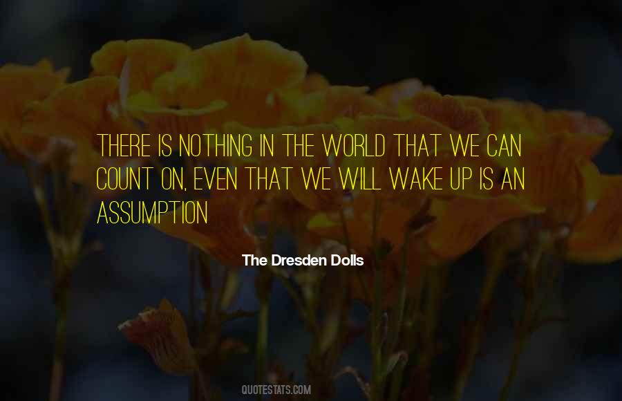 Wake Up World Quotes #1631123
