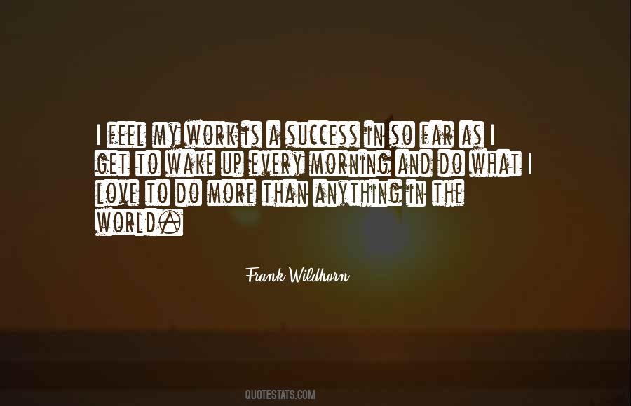 Wake Up World Quotes #1713924
