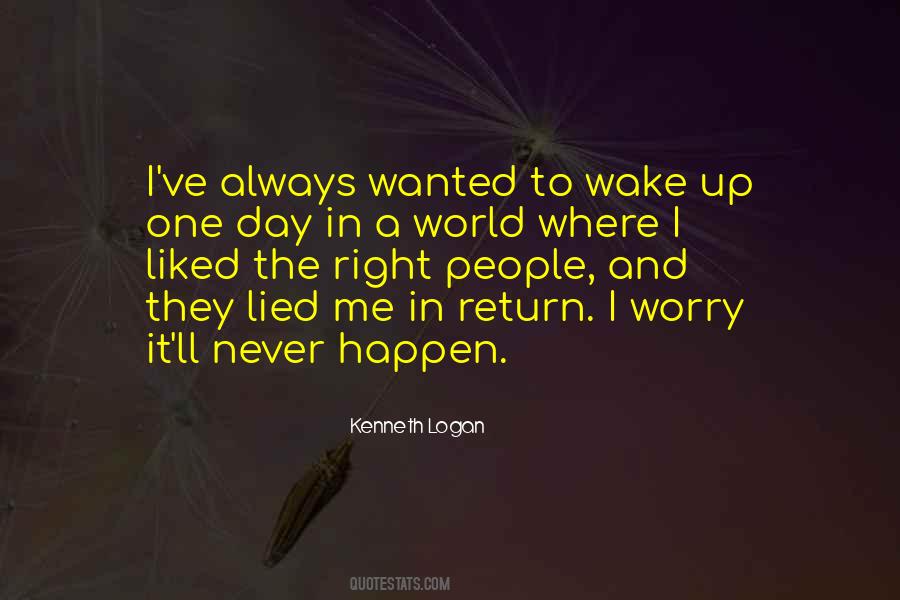 Wake Up World Quotes #727661