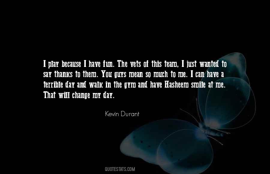 Quotes About The Basketball Team #1139606
