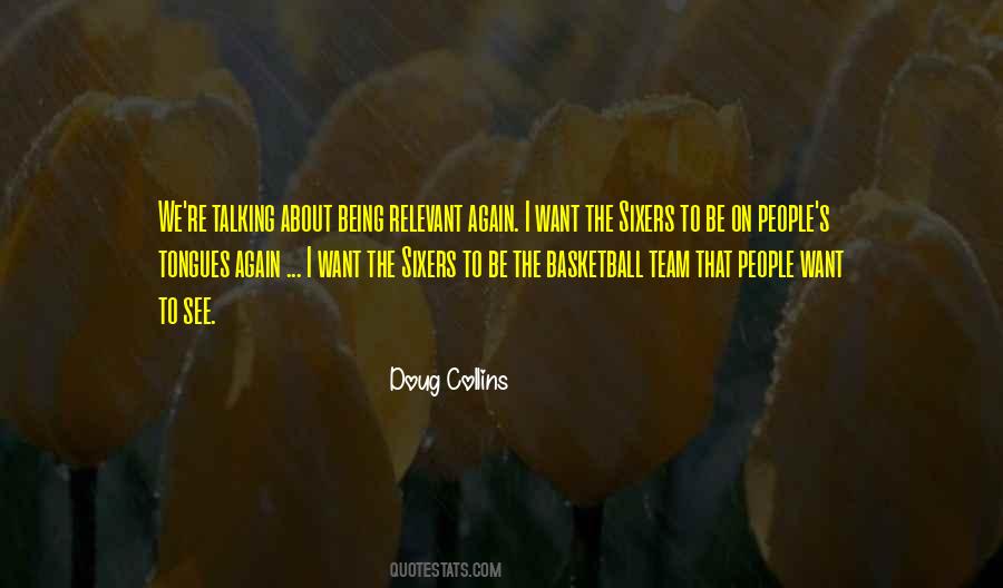 Quotes About The Basketball Team #157285