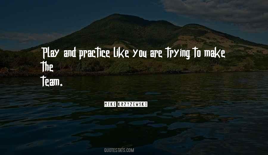 Quotes About The Basketball Team #1693412