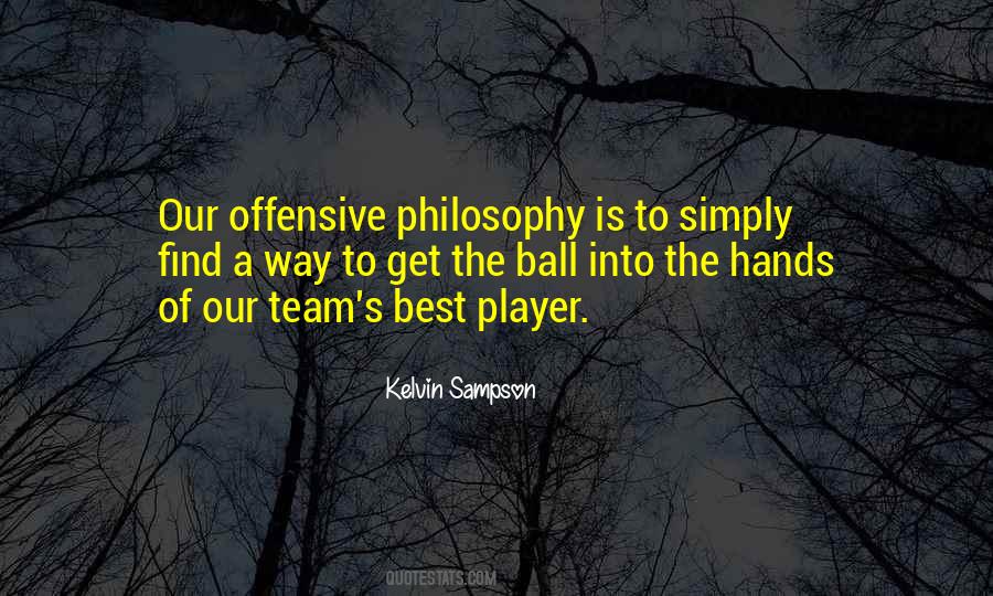Quotes About The Basketball Team #220677