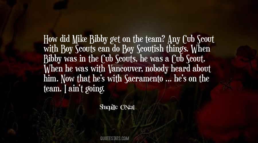 Quotes About The Basketball Team #514072