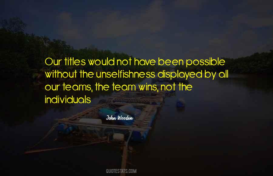 Quotes About The Basketball Team #530249
