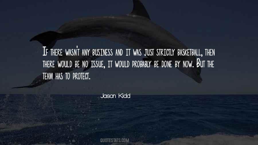 Quotes About The Basketball Team #779230