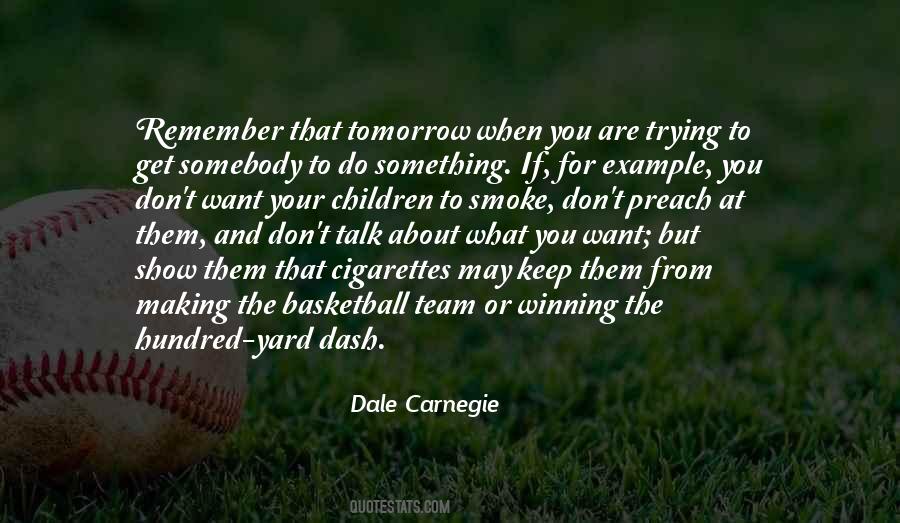 Quotes About The Basketball Team #886122