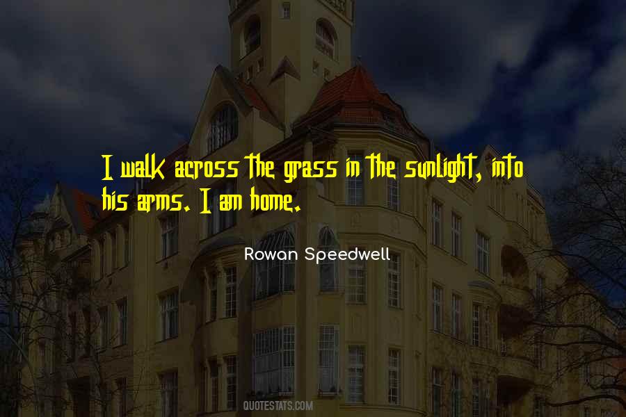Walk On Grass Quotes #432878