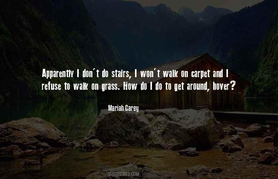 Walk On Grass Quotes #450627