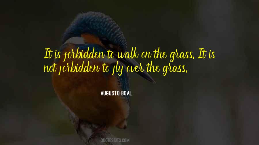 Walk On Grass Quotes #849866