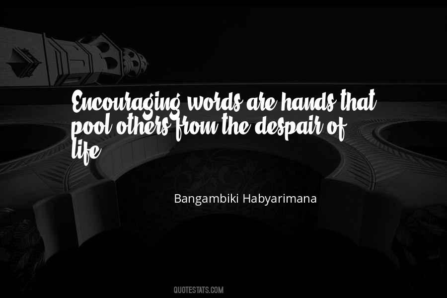 Quotes About The Power Of Encouragement #1319662