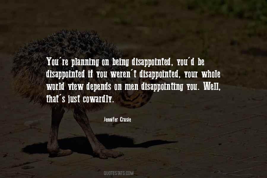 Disappointed You Quotes #1549624