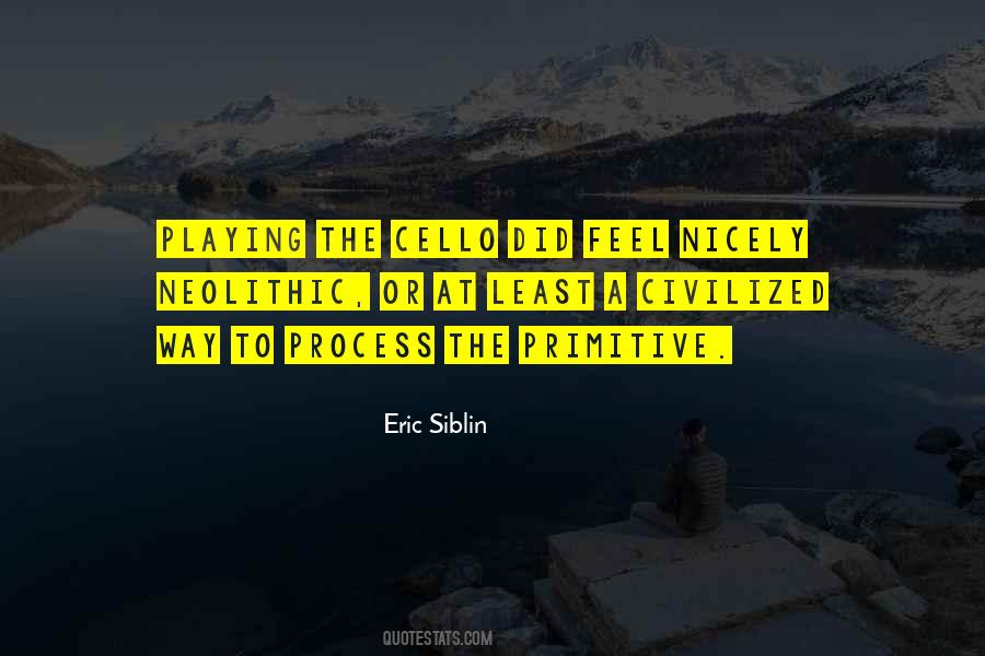 Quotes About Playing Cello #1767574