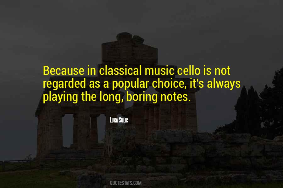 Quotes About Playing Cello #652104