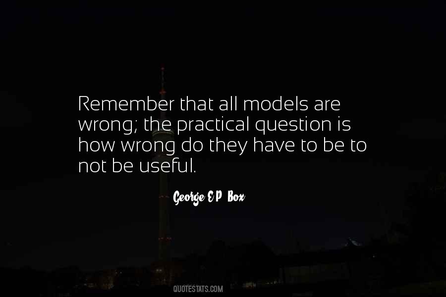 Some Models Are Useful Quotes #46477