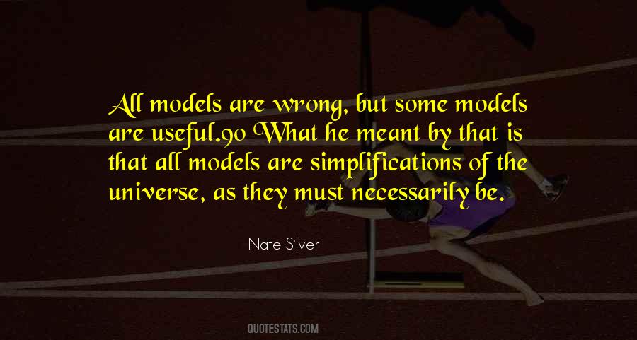 Some Models Are Useful Quotes #517014