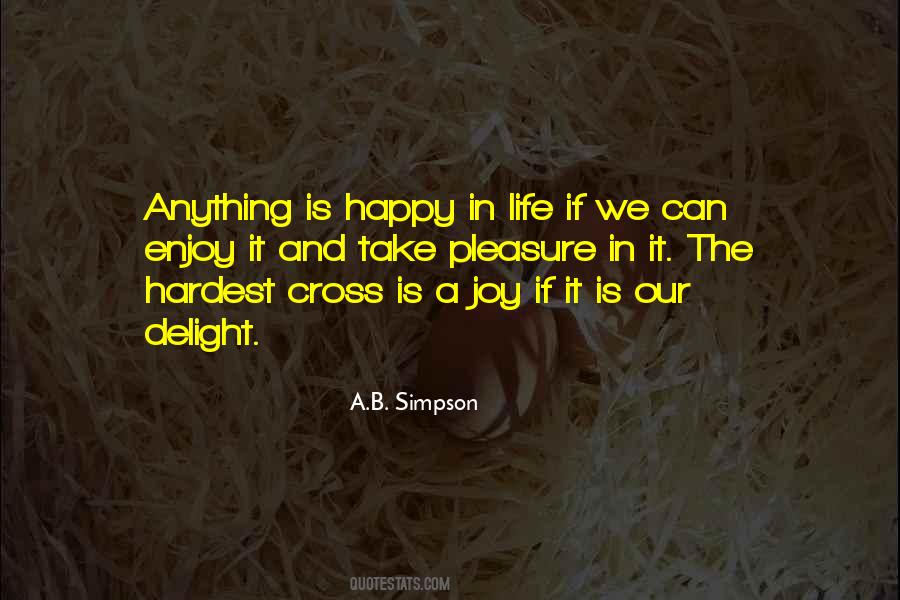 Just Be Happy And Enjoy Life Quotes #1103352