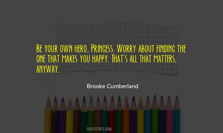 Quotes About Your Princess #1569808