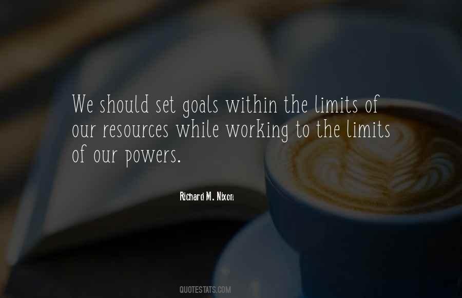 Set Your Own Limits Quotes #763576