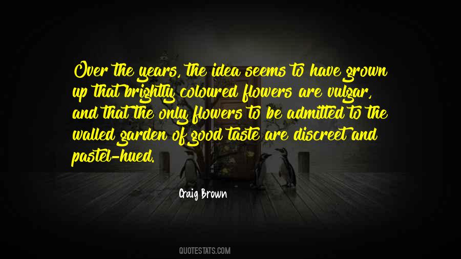 Good Garden Quotes #1839678