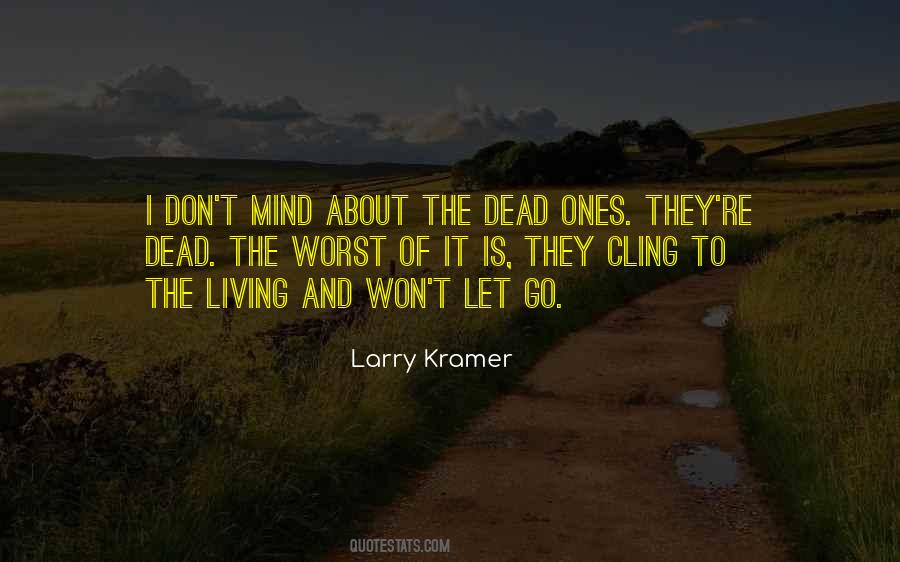 Quotes About The Dead Ones #1104296