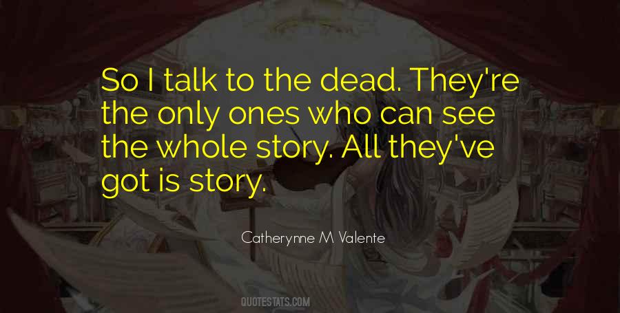 Quotes About The Dead Ones #1207770