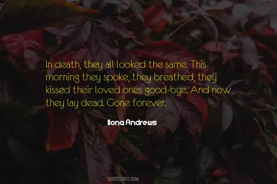 Quotes About The Dead Ones #1487494