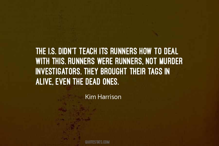 Quotes About The Dead Ones #1653583
