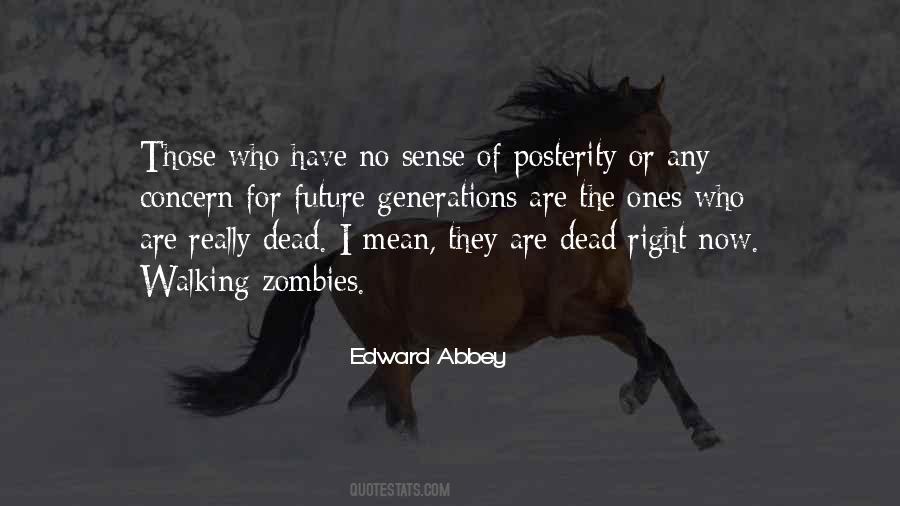Quotes About The Dead Ones #510667
