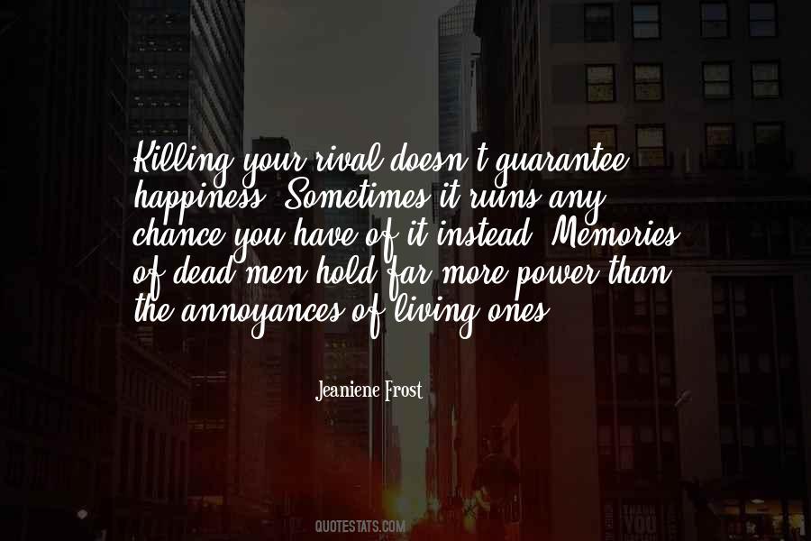 Quotes About The Dead Ones #60353