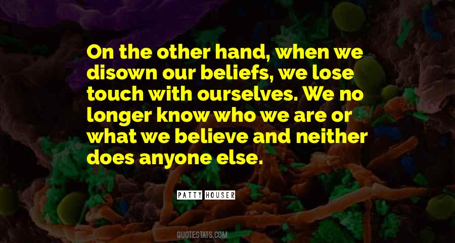 We Lose Ourselves Quotes #137761