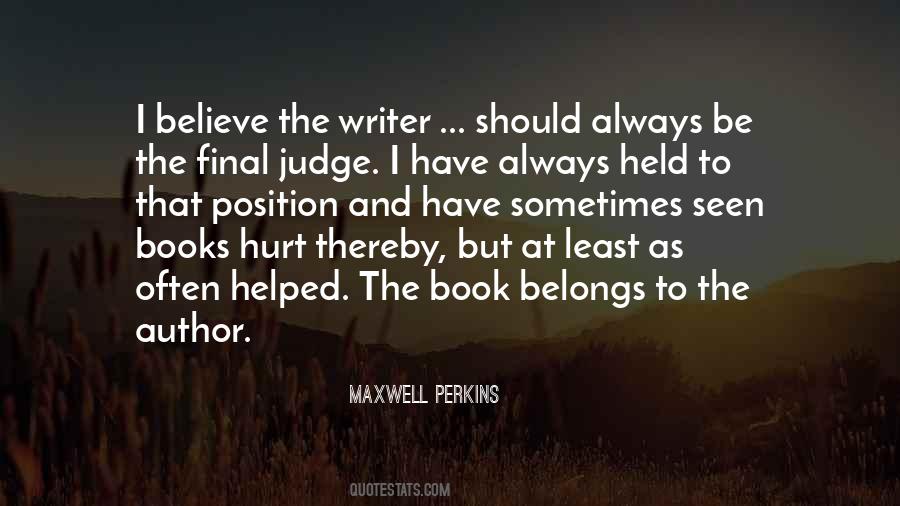 Sometimes Hurt Quotes #139302
