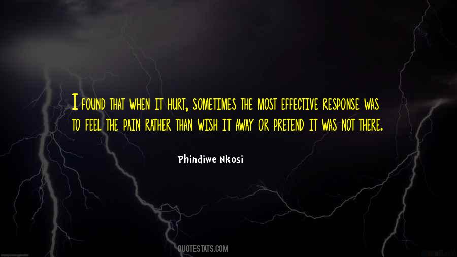 Sometimes Hurt Quotes #1534611